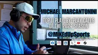 FIRE ME UP: Michael Marcantonini's Top 11 Favorite PxP Calls of 2024