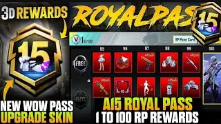 BGMI A15 ROYAL PASS REWARDS | WOW PASS IS COMING | UPGRADE WEAPON AND OUTFIT