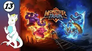 Let's Play Monster Train [BETA] - Part  13 - The Imps have forsaken us....
