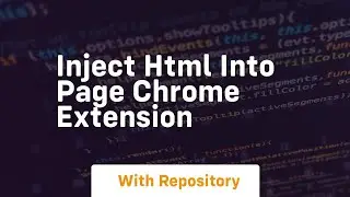 Inject html into page chrome extension