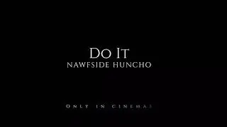 NawfSide HuncHo-Do It (prod.RealRed)