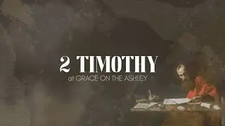 January 18, 2026 - 2 Timothy 4:13,16-17 - Pastor Greg Smith
