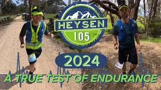 Heysen 105 Trail Ultra 2024 | 115km Ultramarathon Documentary | Most Challenging Run to Date