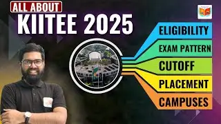 ALL About KIITEE 2025: Eligibility, Exam Pattern, Syllabus, Placement, Cutoff || Education Ji