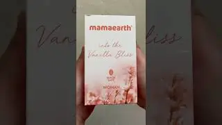 Mama Earth Into The Vanilla Bliss EDP for Women 100ml | Unboxing Saga