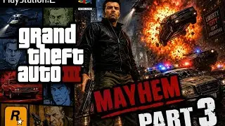 ORIGINAL PS2 GTA 3 Mayhem part 3