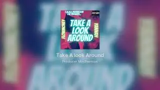 Take A look Around: FlowMoney ft Yannah