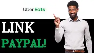How To Pay Uber Eats With PayPal (2025)