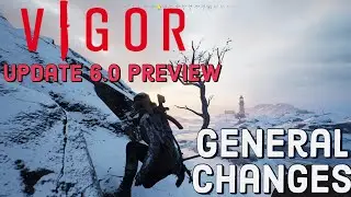 Vigor Update 6.0 Preview , General Changes