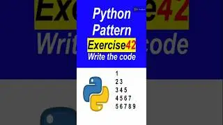 Python Pattern Exercise 42 With Solution 