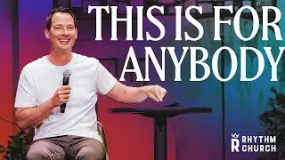 Anybody // A Sermon on inviting people to follow Jesus