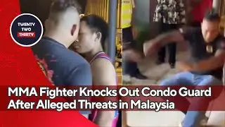 MMA Fighter Knocks Out Condo Guard After Alleged Threats Sparks Viral Street Fight in Malaysia