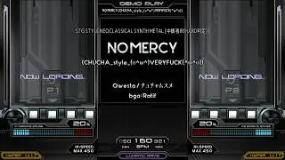[LR2IR Battle] NO MERCY (CHUCHA_style_(&cup;^&omega;^)VERYFUCK(^&omega;^&cup;))