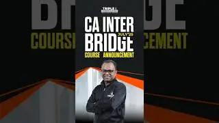 CA Inter Bridge Course &ndash; July 2025 Admission Open