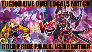 YU-GI-OH! LIVE DUEL LOCALS MATCH: GOLD PRIDE P.U.N.K. (Trey) VS KASHTIRA (D.A.D.) JULY 2023