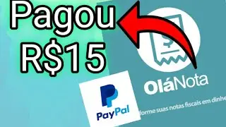 ✅Pagou R$15 no PayPal (Aplicativo Ol&aacute; nota)