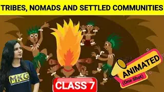 Tribes, Nomads and Settled communities| class 7 history chapter 5|Animated | UPSC/SSC