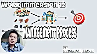 WORK IMMERSION | MANAGEMENT PROCESS | EDUCATION LEAVES | VIDEO REACTION