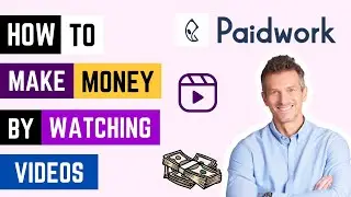 How To Make Money Using Paidwork | Make Money By Watching Videos 2022
