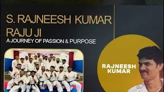A Journey of Passion and Purpose. About RAJNEESH KUMAR
