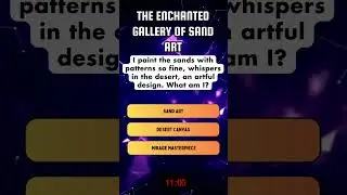 The Enchanted Gallery of Sand Art: Can You Solve This Riddle? #challengeyourmind #mindgamesforkids