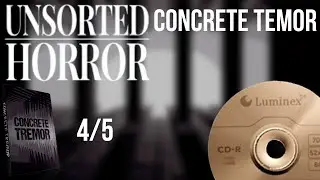 Unsorted Horror I CONCRETE TEMOR I 4/5
