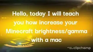 How to boost your Minecraft brightness/Gamma With a Mac
