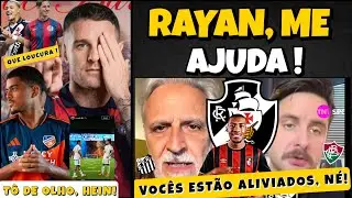 SORMANI E JORNALISTA DO FLU SOBRE VENDA DE RAYAN:“ALIVIADOS”/VEGETTI É DO CERRO/EVANDER PARA BRENNER