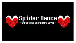 Toby Fox - ♪ Spider Dance (Christmas Orchestral Cover)