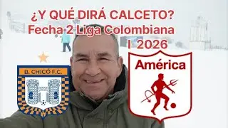 ¿Y QUÉ DIRÁ CALCETO? De América De Cali 1x0 vs Boyacá Chicó en Tunja. 