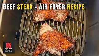 Air Fryer &ldquo;Beef Steak&rdquo; Recipe - Spice Sensation | Juicy & Tender Beef Steak | Easy Steak Recipe 