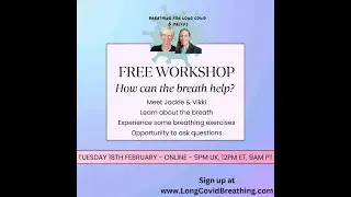 Workshop - How can the breath help in recovery from Long Covid & ME/CFS? (18th Feb 2025)