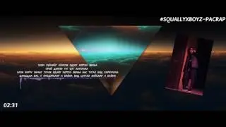 #SQUALLYBOYZ-PACRAP - NOHOD (LV)