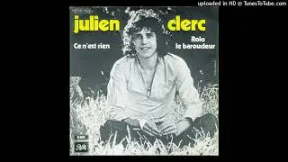 Julien Clerc - Ce n'est Rien (Version Longue 1971)