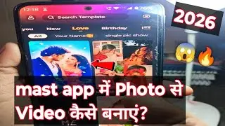How to make video from photo with song || Mast App