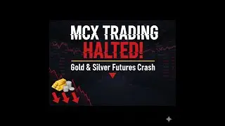 🚨 MCX Trading HALTED! Gold & Silver Futures Crash After Tech Glitch | Full Breakdown