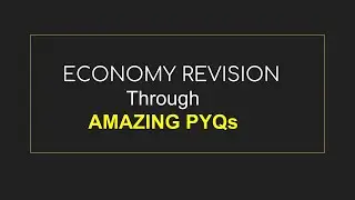 Try These AMAZING ECONOMY PYQs | DAY 74 | DAILY PYQ RESEARCH PROGRAM | MISSION UPSC 2024