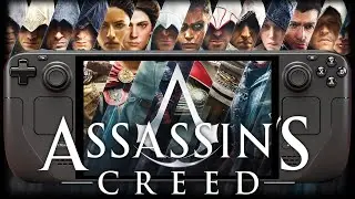ALL Assassin's Creed Games Tested On Steam Deck In 2025