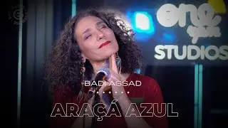 Ara&ccedil;&aacute; Azul &ndash; Badi Assad (ONErpm Studios)