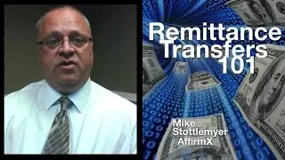 Risk Watch 127: Remittance Transfers 101