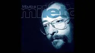 TRIBUTO A MILETO (FULL ALBUM)