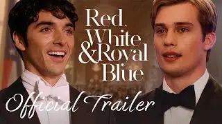 Red, White & Royal Blue | Official Trailer | Prime Video
