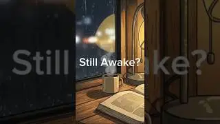 Still Awake? This Might Help 🌙 #sleep #calm #relax #night #rain #deepsleep #shorts