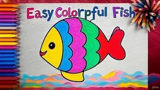 Easy Colorful Fish Drawing | Fun Kids&rsquo; Coloring Activity(@Howtodraw1984)