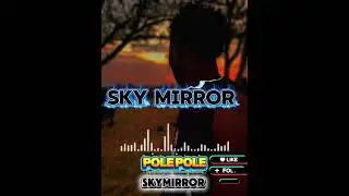 SKY MIRROR-_-ft-_-Pole pole  AUDIO (kasese Uganda music)2026