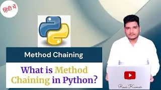 What is Method Chaining in Python