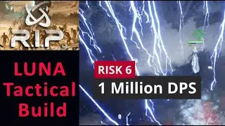 LUNA - 1 Million DPS BUILD - Storm Tactical - R.I.P. Reincarnation Insurance Program