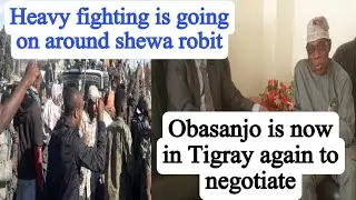 Heavy fighting is going on around shewa robit | Ethiopiain news | tigray tdf