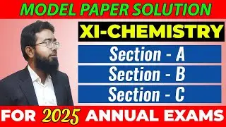XI-Chemistry Model Paper 2025 (Solved)