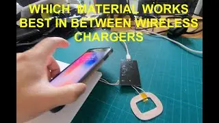 Which material works best in between wireless chargers?